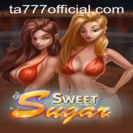 Exploring SweetSugar: A New Gaming Sensation with TA777