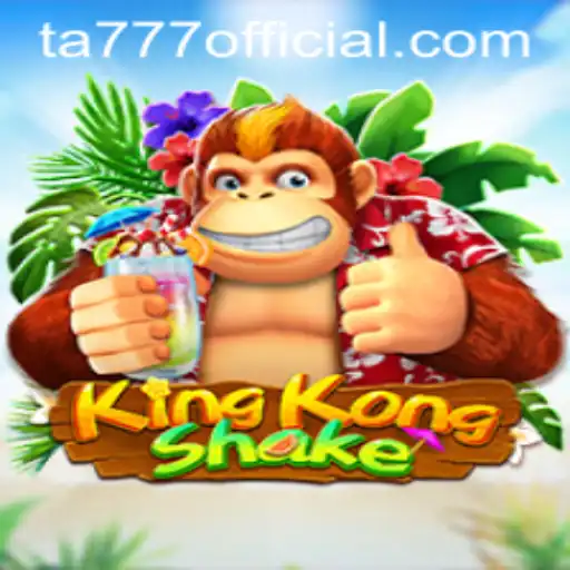 The Exciting World of KingKongShake: A Game-Changer with TA777